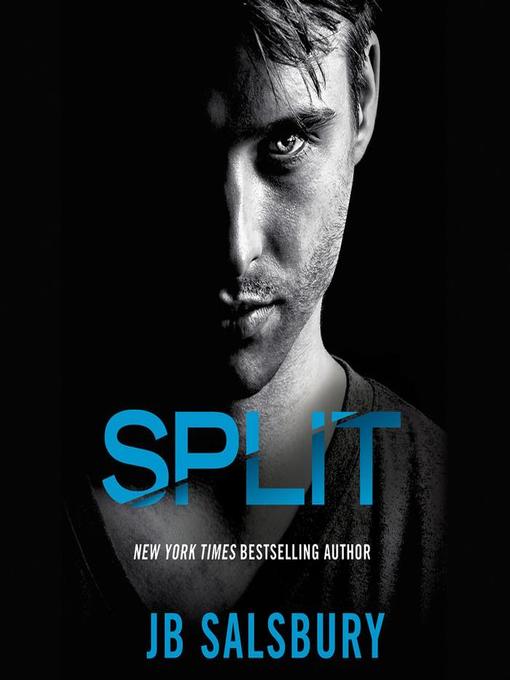 Title details for Split by JB Salsbury - Available